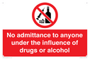 no-admittance-to-anyone-under-the-influence-of-drugs-or-alcohol~